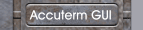 Accuterm GUI